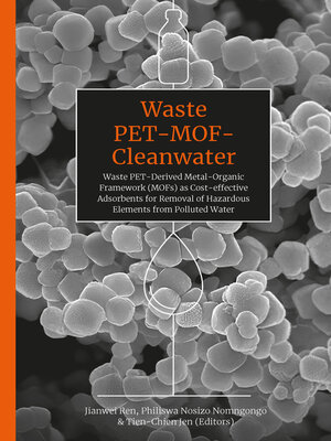 cover image of Waste PET-MOF-Cleanwater